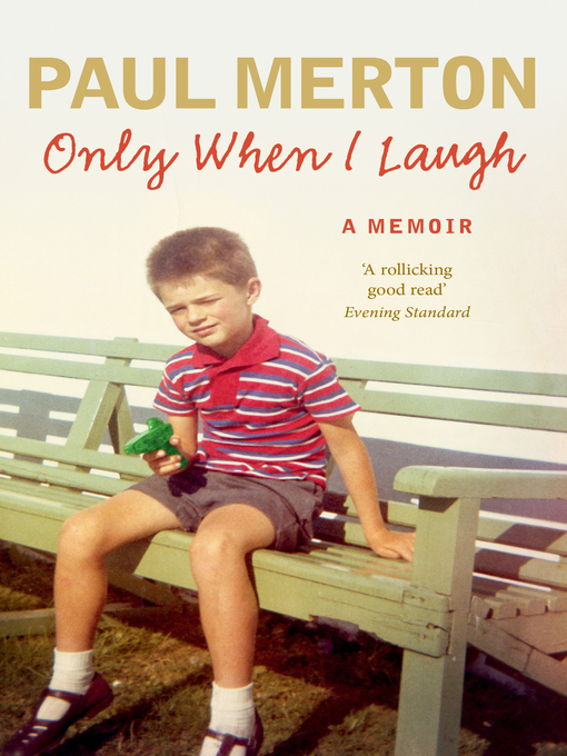 Title details for Only When I Laugh by Paul Merton - Available